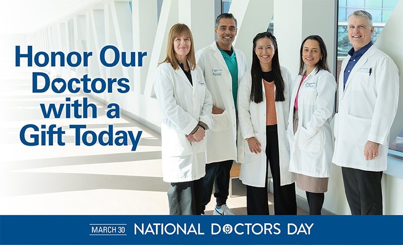 Honor Our Doctors with a Gift Today